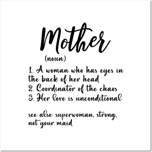 Mother Definition A Woman Who Has Eyes In The Back Of Her Head Shirt Posters and Art